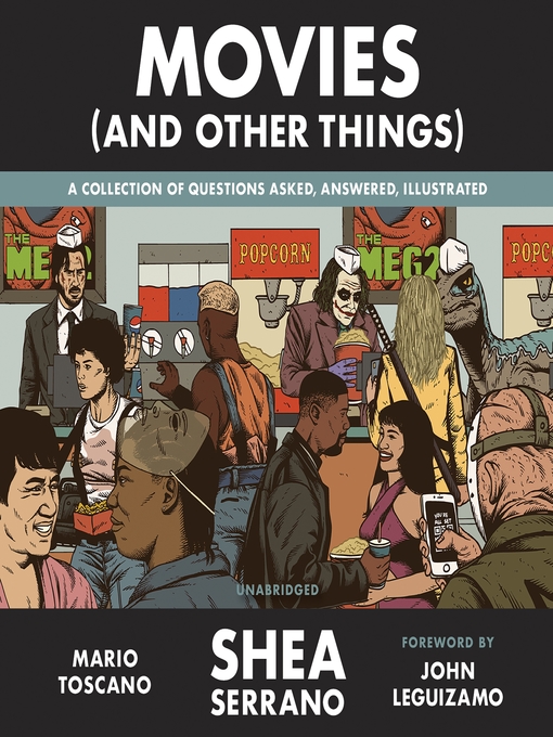 Title details for Movies (And Other Things) by Shea Serrano - Wait list